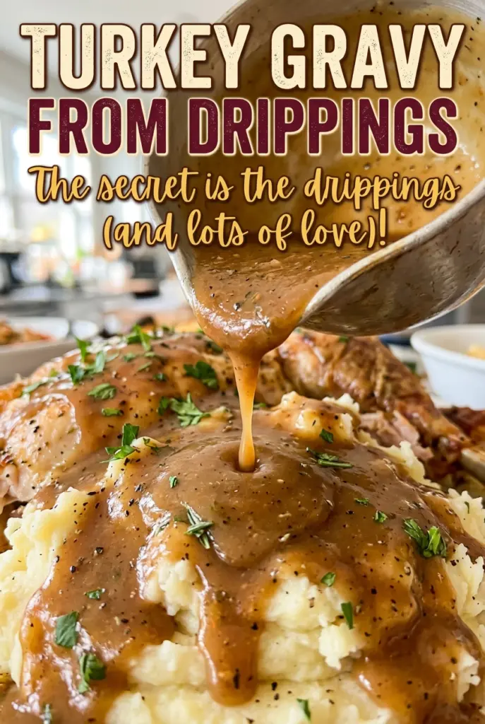 Turkey Gravy from Drippings